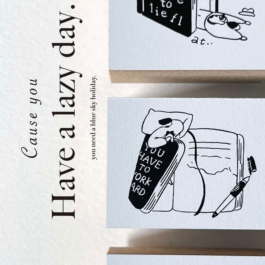 Yamadoro “cause you have a lazy day”  Rubber Stamp