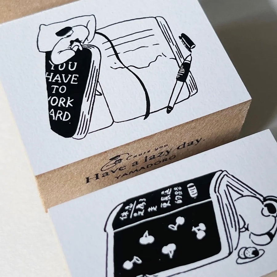 Yamadoro “cause you have a lazy day”  Rubber Stamp